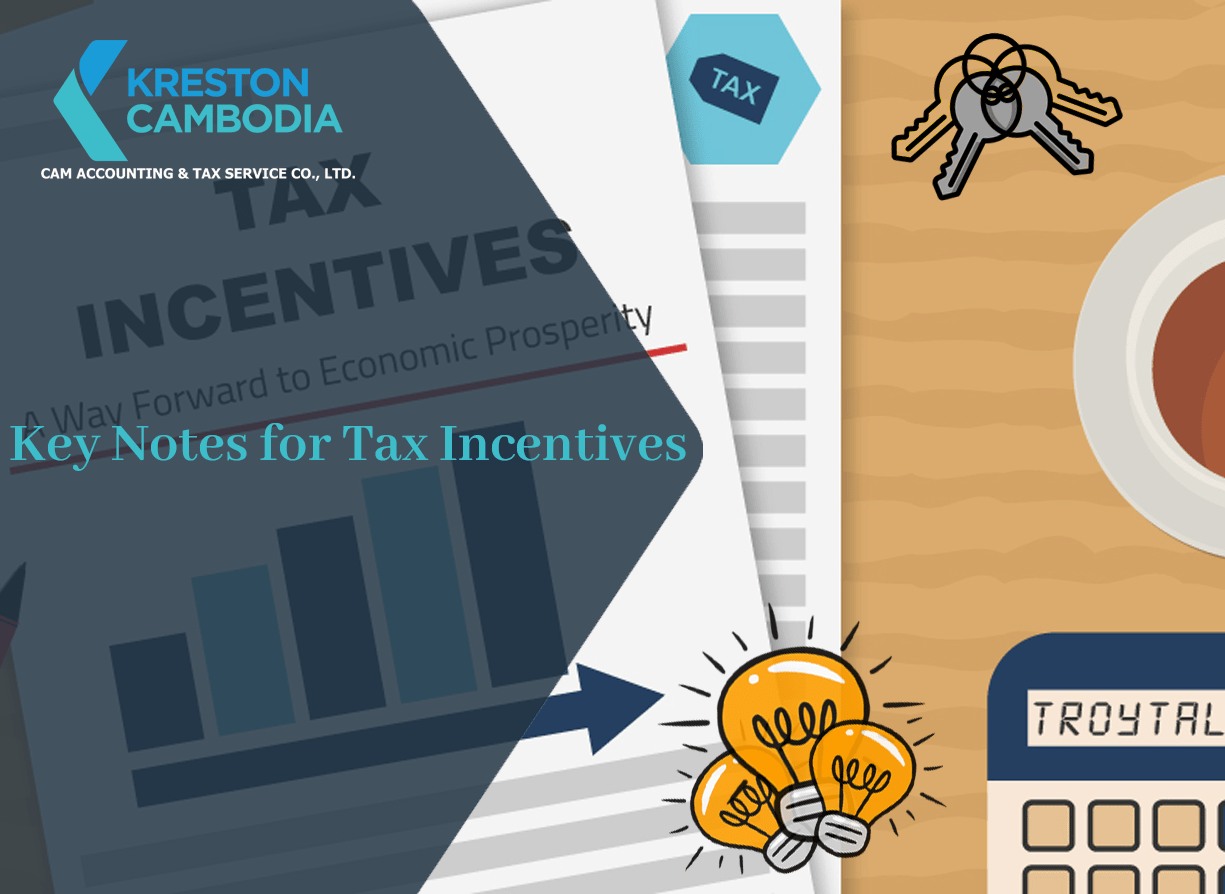 Key Notes For Tax Incentives